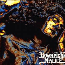 Downright Malice : In Doctrine... Nation